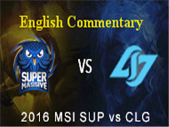 MSI2016 Day2 Game 5 SUP vs CLG ӢĽ˵